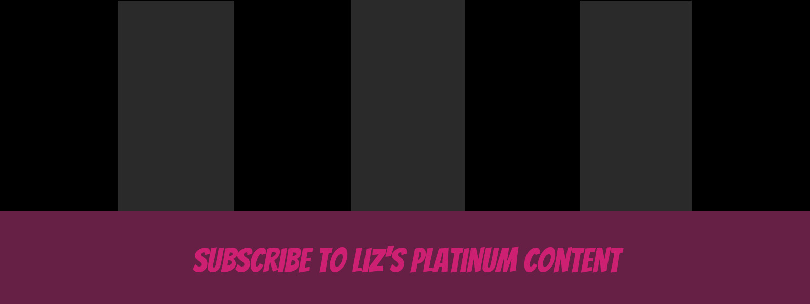 Subscribe to Liz Katz Gritty Kitty Club Platinum Content